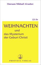 Weihnachten und das Mysterium der Geburt Christi