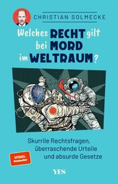 Welches Recht gilt bei Mord im Weltraum?