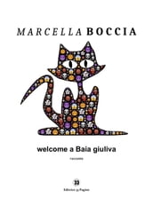 Welcome a Baia giuliva
