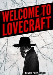 Welcome to Lovecraft: The Early Works