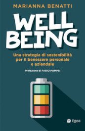 Well-being. Una strategia di sostenibilità fra benessere personale e benessere aziendale
