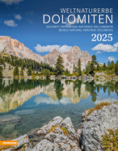 Weltnaturerbe Dolomiten. Kalender 2025