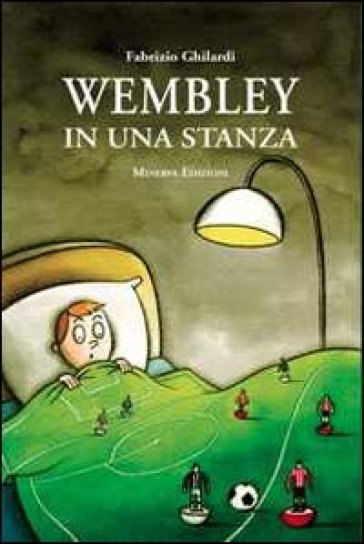 Wembley in una stanza - Fabrizio Ghilardi