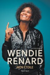 Wendie Renard : mon étoile