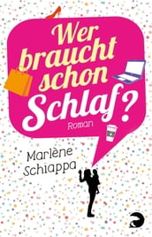 Wer braucht schon Schlaf?