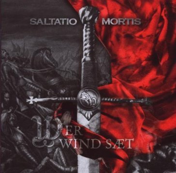 Wer wind saet - Saltatio Mortis
