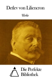 Werke von Detlev von Liliencron