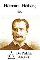 Werke von Hermann Heiberg