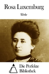 Werke von Rosa Luxemburg