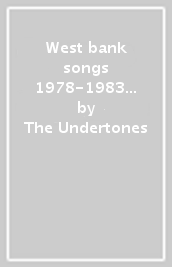 West bank songs 1978-1983 a best of (vin