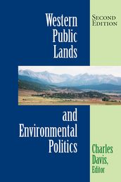Western Public Lands And Environmental Politics