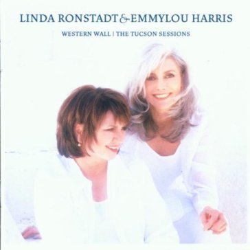 Western hall-tuscan sessi - Linda Ronstadt - E. Harris