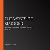 Westside Slugger, The