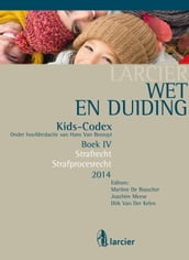 Wet & Duiding Kids-Codex Boek IV