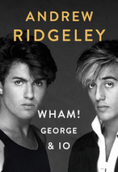 Wham! George & io