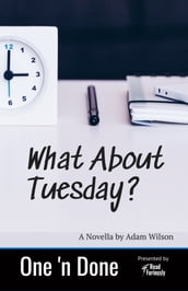 What About Tuesday