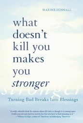 What Doesn t Kill You Makes You Stronger