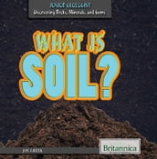 What Is Soil?