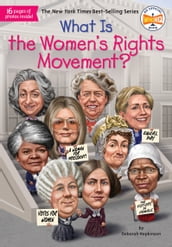 What Is the Women s Rights Movement?