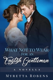 What Not to Wear for an English Gentleman