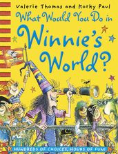 What Would You Do in Winnie s World?