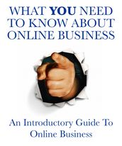 What You Need to Know About Online Business