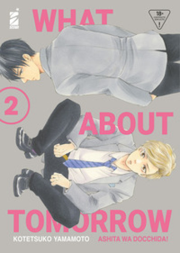 What about tomorrow. Ashita wa docchida!. 2. - Kotetsuko Yamamoto