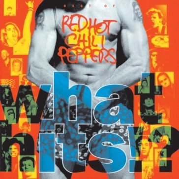 What hits - Red Hot Chili Peppers
