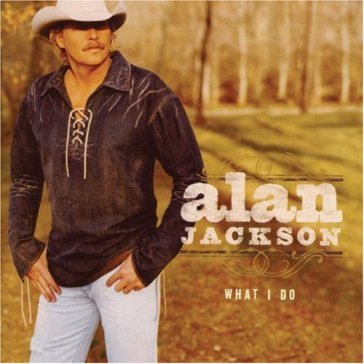 What i do - JACKSON ALAN