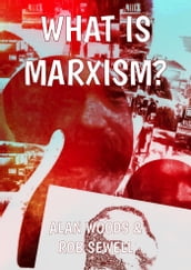 What is Marxism?