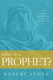 What is a Prophet?