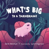 What s Big to a Tardigrade?
