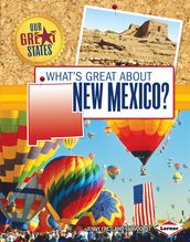 What s Great about New Mexico?