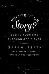 What s Your Story? Leader Guide