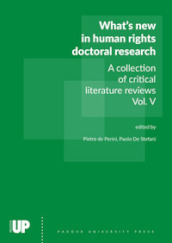 What s new in human rights doctoral research. A collection of critical literature reviews. 5.