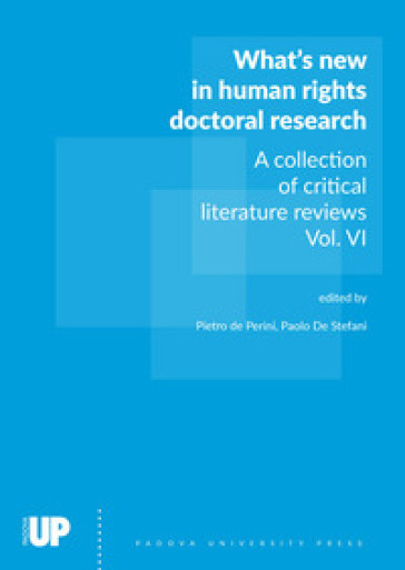 What's new in human rights doctoral research. A collection of critical literature reviews. Vol. 6
