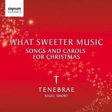 What sweeter music-songs - Tenebrae