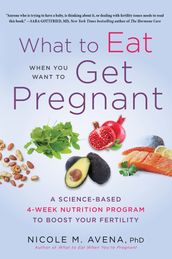 What to Eat When You Want to Get Pregnant