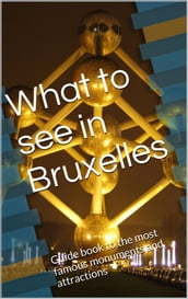 What to see in Bruxelles