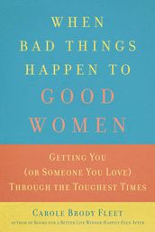 When Bad Things Happen to Good Women