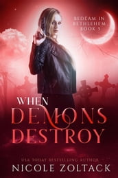 When Demons Destroy