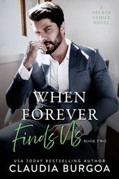 When Forever Finds Us