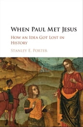 When Paul Met Jesus