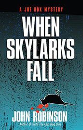 When Skylarks Fall