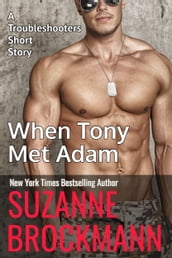 When Tony Met Adam (Annotated reissue originally published 2011)