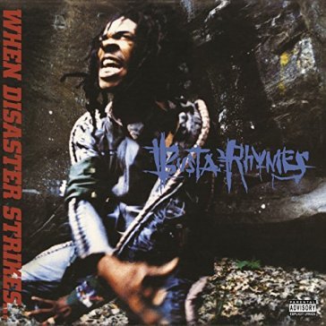 When disaster strikes - Busta Rhymes