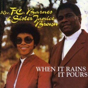 When it rains it pours -8 - F.C. REV. BARNES