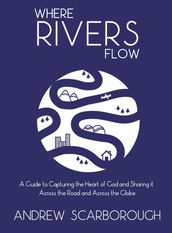 Where Rivers Flow