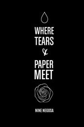 Where Tears and Paper Meet