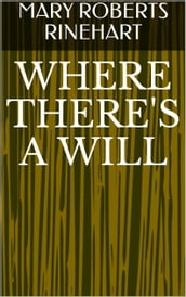 Where There s A Will